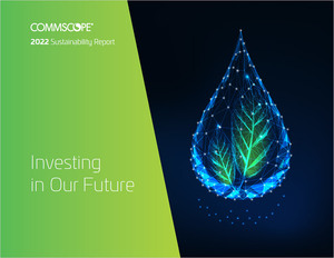 CommScope’s 2022 Sustainability Report shows progress across our business 